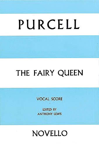 Fairy Queen / edited by Anthony Lewis.