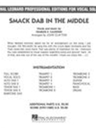 Smack Dab In The Middle : For Vocal Solo and Big Band / arranged by John Clayton.