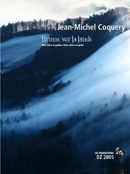 Brume Sur la Lande : For Flute, Violin and Guitar.