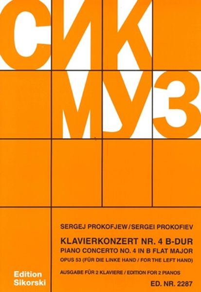 Concerto No. 4 In Bb Major, Op. 53 : For Piano (Left Hand) and Orchestra.