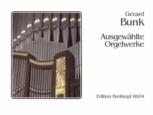 Organ Works : Leglende Op. 29/Passacaglia Op. 40/Fantasie Op. 57.