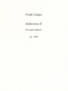 Reflections II, Op. 101b : For Eight Trumpets.