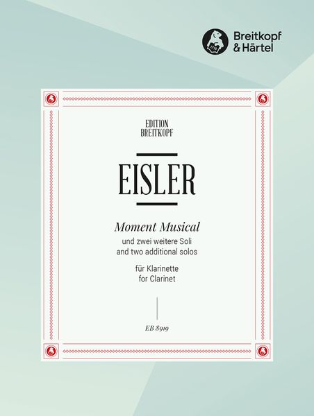 Moment Musical, and Two Additional Solos : For Clarinet / edited by Heinrich Mätzener.