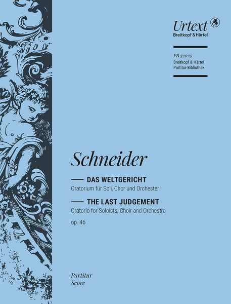 Das Weltgericht = The Last Judgement, Op. 46 : Oratorio For Soloists, Choir and Orchestra.
