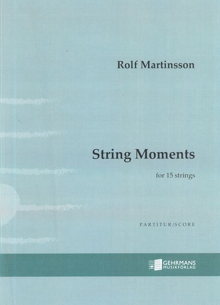 String Moments : For 15 Strings.