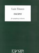 Incipit : For Symphony Orchestra (2015).