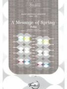Message of Spring : Polka Per Piccolo E Pianoforte / edited by Bruno Paolo Lombardi.