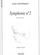 Symphonie No. 2 : Pour Orchestre.