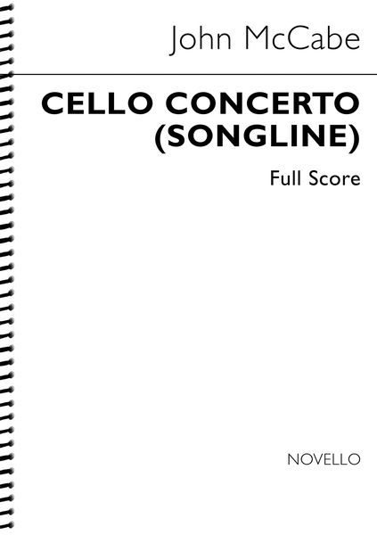 Cello Concerto (Songline) : For Cello and Orchestra (2007).