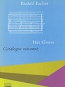 Rudolf Escher : Het Oeuvre - Catalog Raisonné.