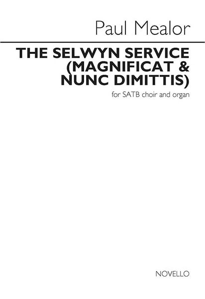 The Selwyn Service (Magnificat & Nunc Dimittis) : For SATB Choir and Organ.
