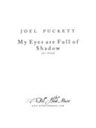 My Eyes Are Full of Shadow : For Band.