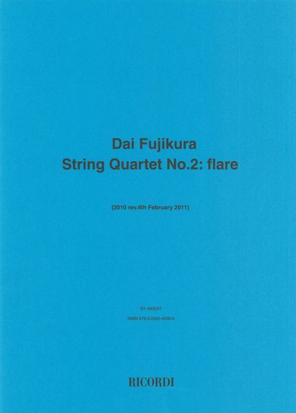 String Quartet No. 2 : Flare (Rev. 2011).
