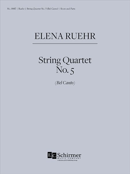 String Quartet No. 5 (Bel Canto) (2010).