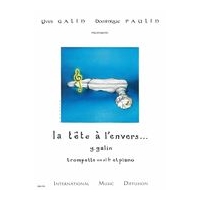 La Tête à l'Envers : For Trumpet and Piano.