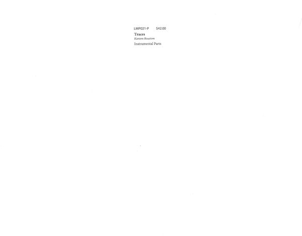 Traces : For Clarinet In B Flat, Piano and String Quartet (2013).