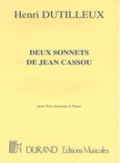 Deux Sonnets De Jean Cassou : Pour Voix Moyenne Et Piano (1954).