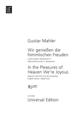 Wir Geniessen (From Symph #4) : For Voice & Piano.