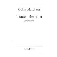 Traces Remain : For Orchestra (2013).