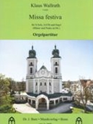 Missa Festiva : Für Soprano-Solo, SATB und Orgel (Bläser und Pauke Ad Lib.) (2015/16).