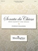 Sonata Da Chiesa : For Brass Quartet and Organ.
