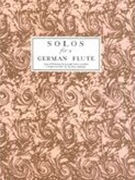 Solos For A German Flute, Parte Prima E Seconda.