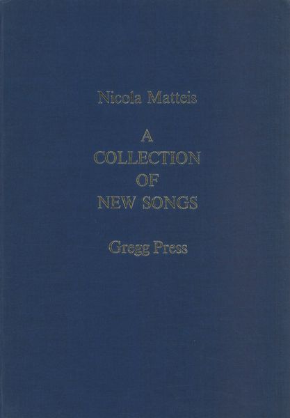 A Collection of New Songs (John Walsh, London 1696).