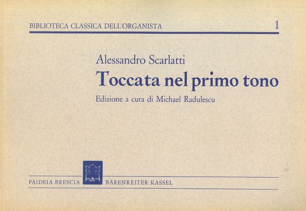 Toccata Nel Primo Tono / Edizione A Cura Di Michael Radulescu.