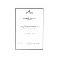 Three Texts From Rilke's Book of Hours : For Medium Voice and Piano.