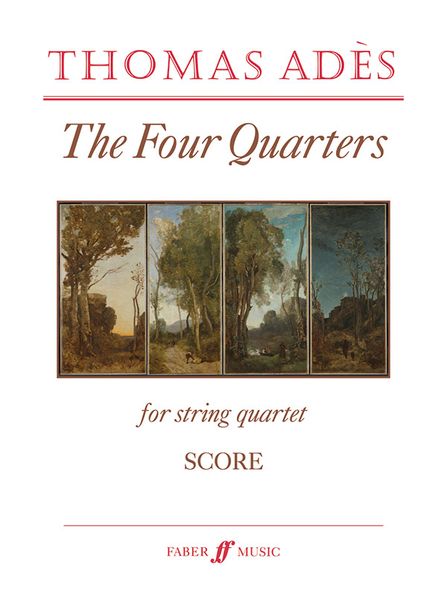 The Four Quarters, Op. 28 : For String Quartet (2010).