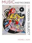 Music and The Crises of The Modern Subject.