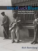 Hard Luck Blues : Roots Music Photographs From The Great Depression.