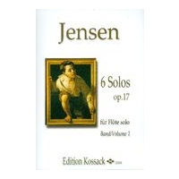 6 Solos, Op. 17 : For Flute Solo - Volume 1.