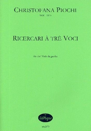 Ricercare à Tre Voci Op .9 : Für Drei Viole Da Gamba / edited by Olaf Tetampel.