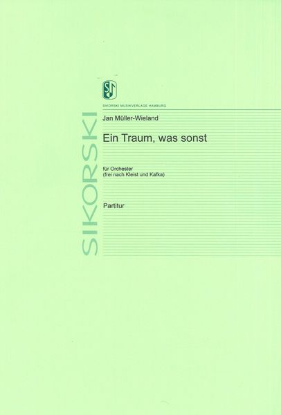 Ein Traum, Was Sonst : Für Orchester.