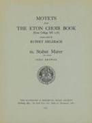 Motets From The Eton Choir Book (Eton College Ms178): III. Stabat Mater (Six Voices).