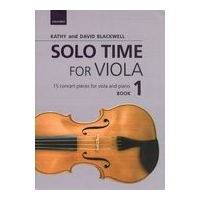 Solo Time For Viola, Book 1 : 15 Concert Pieces For Viola and Piano.