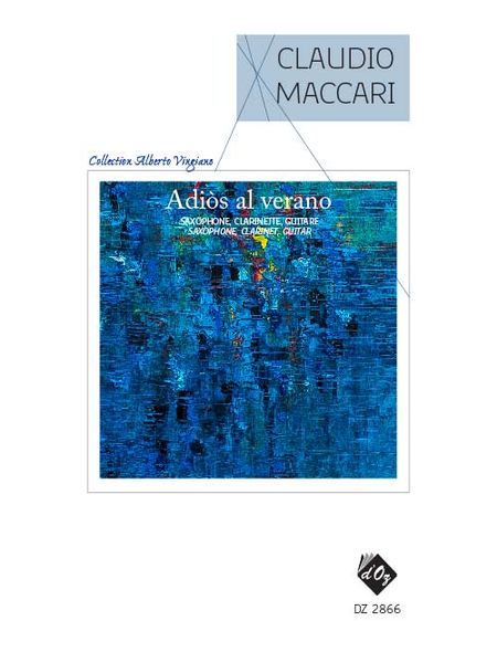 Adios Al Verano : For Saxophone, Clarinet and Guitar.