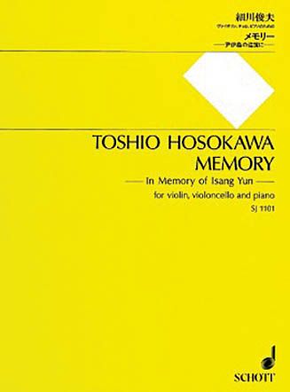 Memory, In Memory of Isang Yun. : For Violin, Cello and Piano.