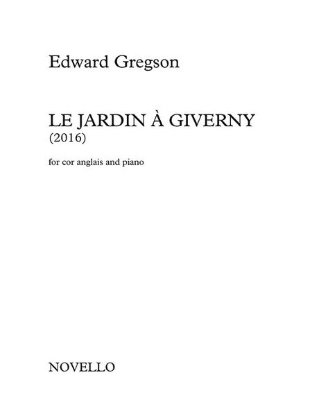 Jardin A Giverny : For Cor Angalis and Piano (2016).