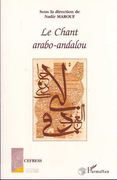 Chant Arabo-Andalou : Essai Sur le Rurbain Ou la Topique De la Norme...