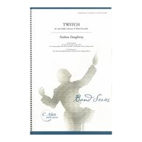 Twitch : For Solo B-Flat Clarinet and Wind Ensemble.