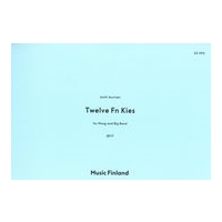 Twelve Fn Kies : For Moog and Big Band (2017).