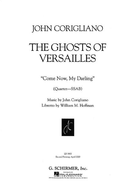 The Ghosts Of Versailles - Come Now, My Darling : For SSAB Quartet and Piano.