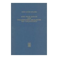 Eine Neue Quelle Zur Italienischen Orgelmusik Des Cinquecento.