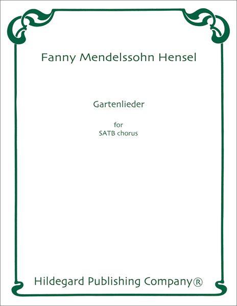 Gartenlieder, Op. 3 : For Soprano, Alto, Tenor and Bass.
