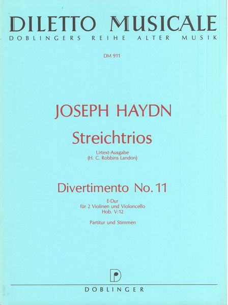 Streichtrios, Divertimento Nr. 11 E-Dur Hob. V:11 : Für 2 Violinen und Violoncello.