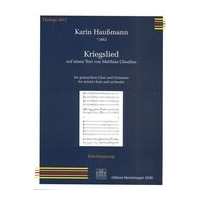 Kriegslied : Für Gemischten Chor und Orchester (2015/2016).
