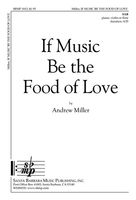 If Music Be The Food of Love : For SAB and Piano, Flute Or Violin.