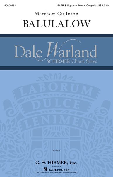 Balulalow - Dale Warland Choral Series : For SATB, Soprano Solo and Piano Accompaniment.